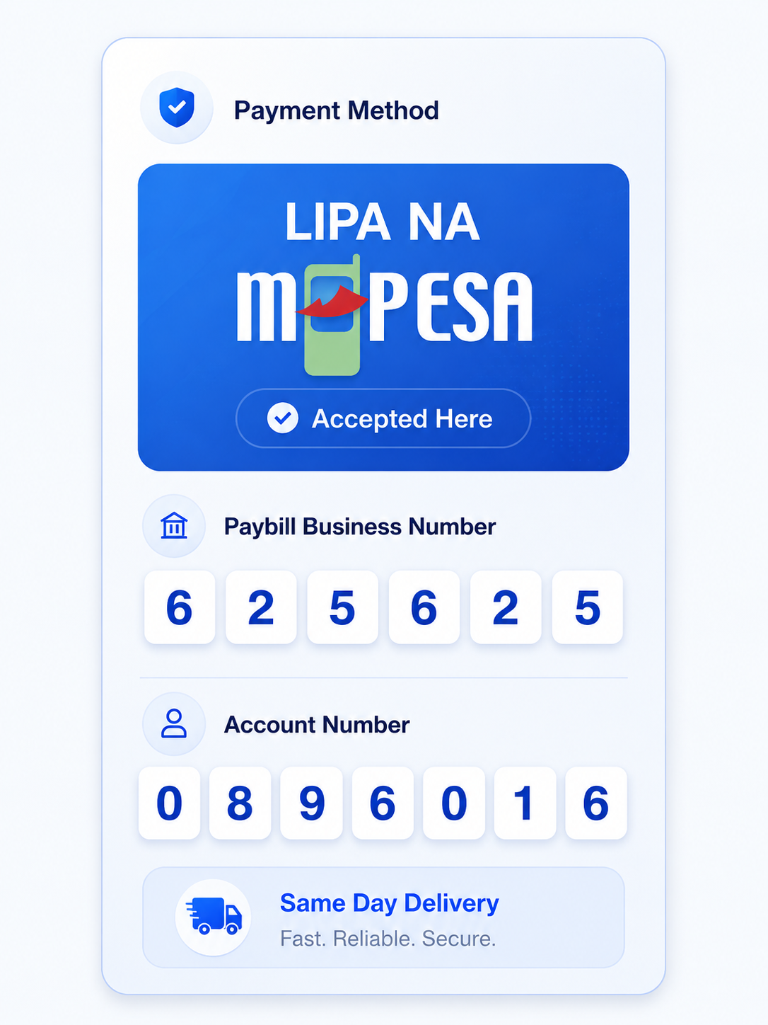 Payment Method — Lipa na M-Pesa accepted here, Paybill Business Number 625625, Account Number 0896016, Same Day Delivery